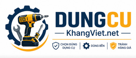 Dụng Cụ & Thiết Bị – Tư Vấn Chọn Mua & Đánh Giá Chi Tiết